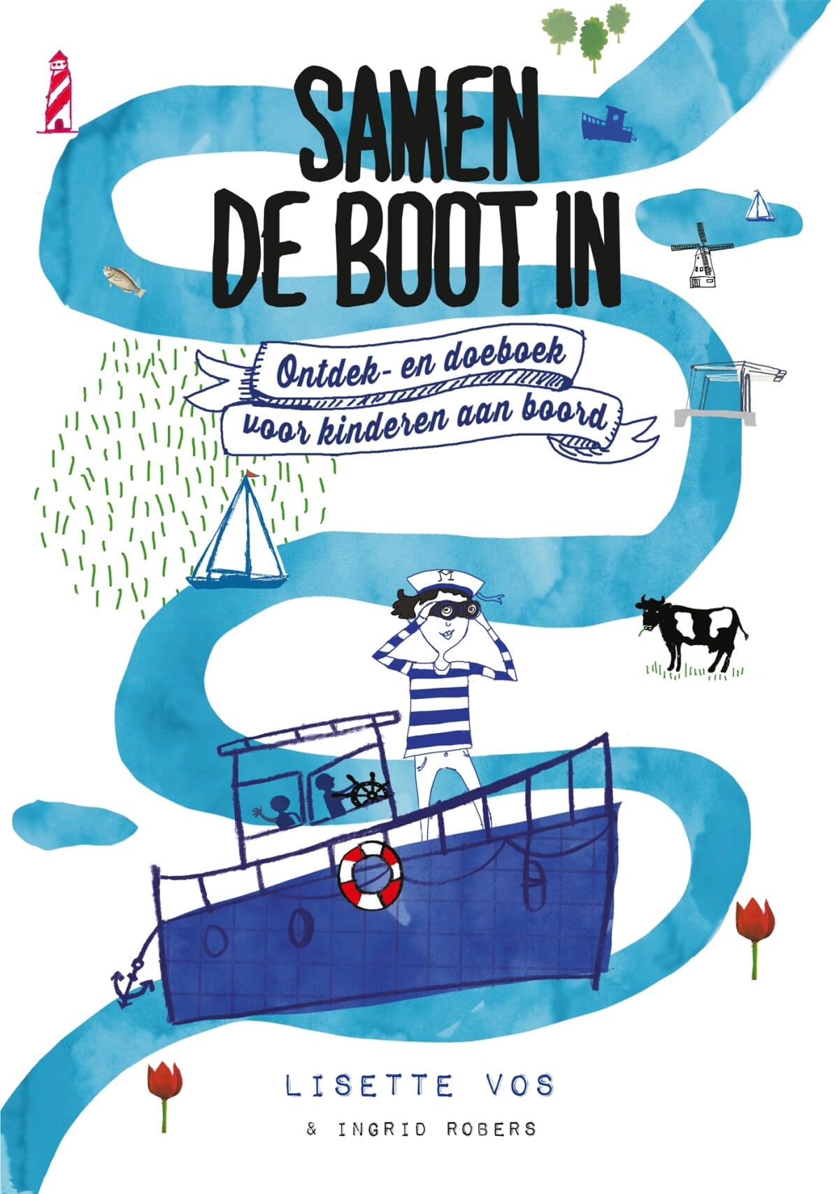 Samen de boot in: ontdek- en doeboek voor kinderen aan boord book