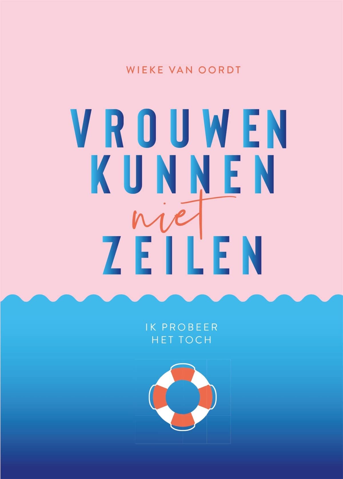 Vrouwen kunnen niet zeilen: ik probeer het toch Leisure, Home & Garden