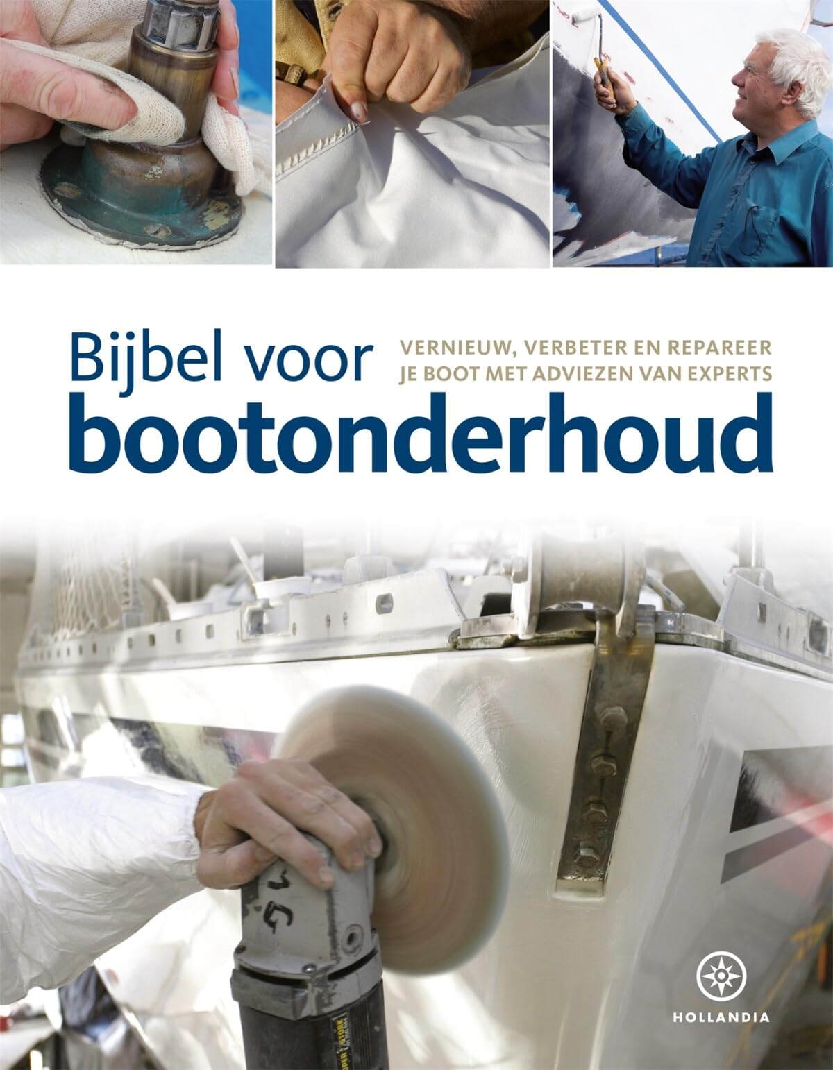 Bijbel voor bootonderhoud: vernieuw, verbeter en repareer je boot met adviezen van experts Leisure, Home & Garden