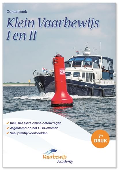 Vaarbewijs Academy Cursusboek Klein Vaarbewijs I en II: Afgestemd op het CBR-examen + Online oefenvragen book
