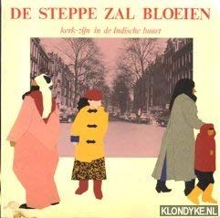 De steppe zal bloeien. Kerk-zijn in de Indische buurt Books