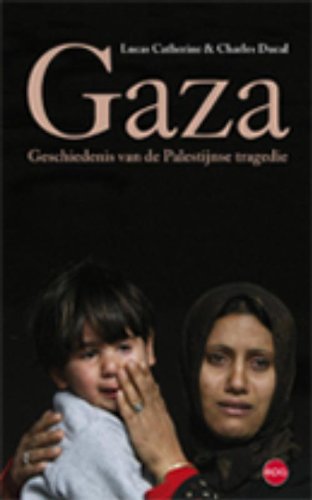 Gaza: geschiedenis van de Palestijnse tragedie book