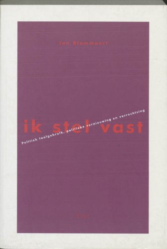 Ik stel vast: politiek taalgebruik, politieke vernieuwing en verrechtsing Books
