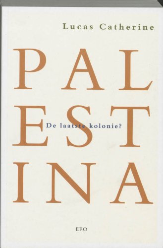Palestina: de laatste kolonie? book