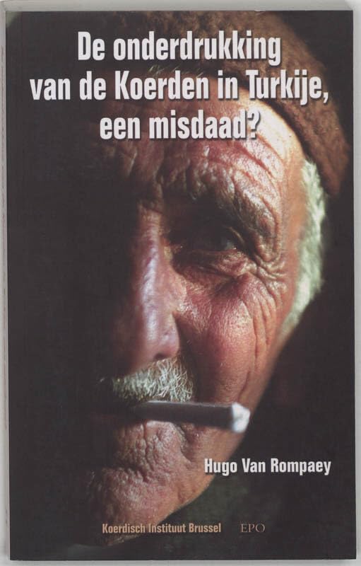 De onderdrukking van de Koerden in Turkije: een misdaad ? book