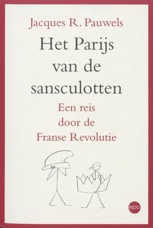 Het Parijs van de sansculotten: een reis door de Franse revoluties Social Sciences