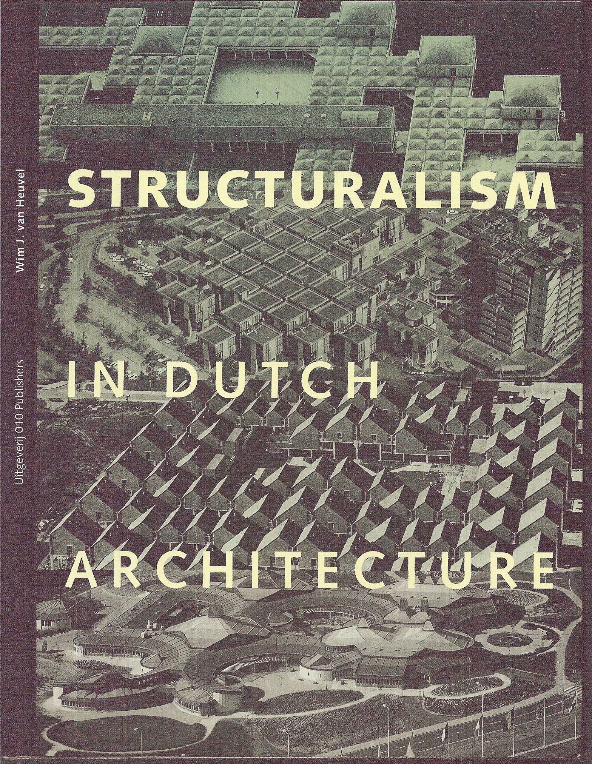 Product Image: Structuralism in Dutch Architecture