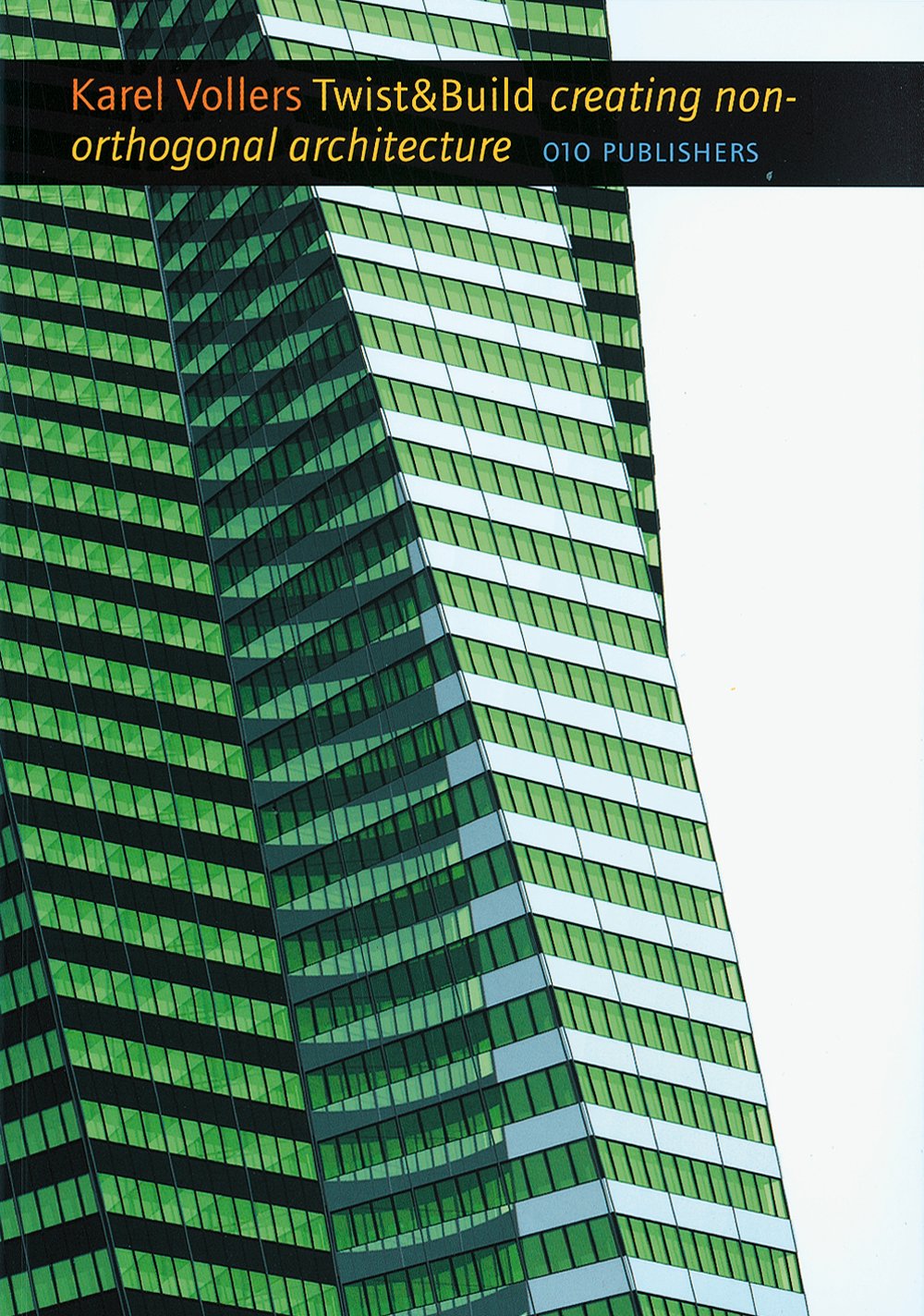 Twist & Build: Creating Non-orthogonal Architecture Architecture