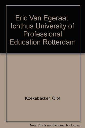 Eric Van Egeraat: Ichthus University of Professional Education Rotterdam Architecture