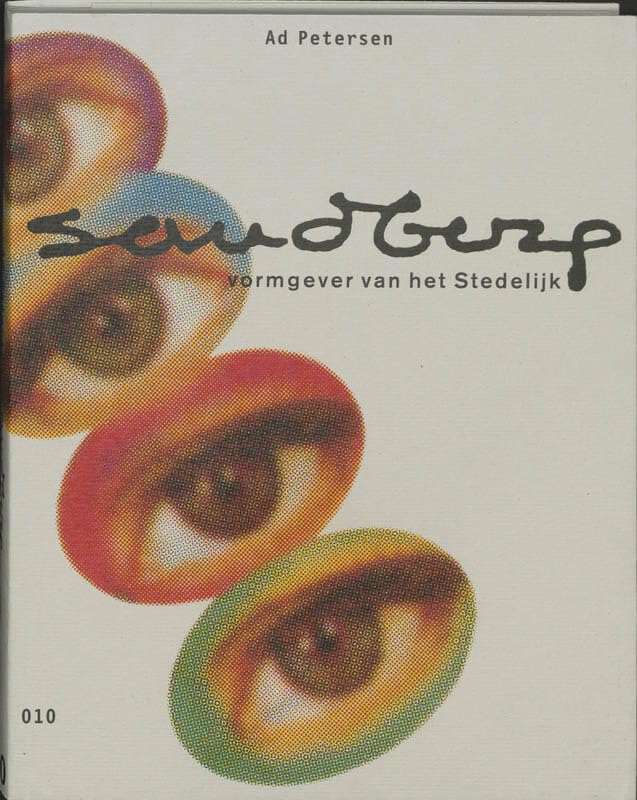 Sandberg, vormgever van het Stedelijk / druk 1 (Grafisch ontwerpen in Nederland, 2) Film, Art & Culture
