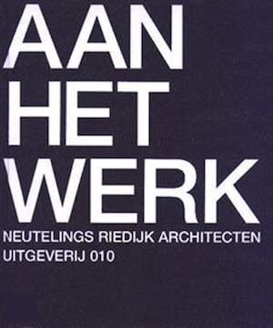 At work: Neutelings Riedijk Architects Books