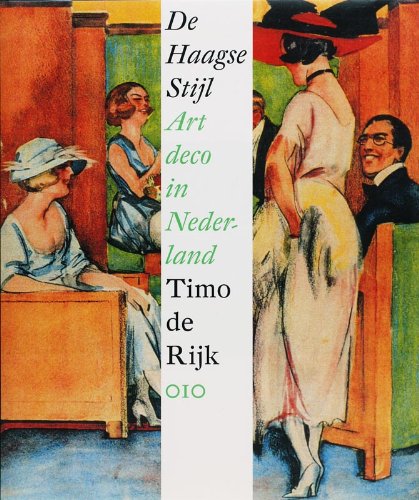 De Haagse Stijl: art deco in Nederland book