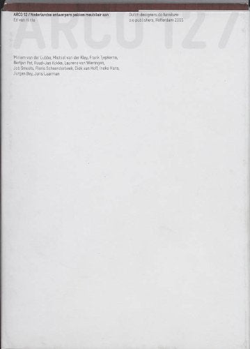 Dutch Designers Do Furniture: Nederlandse designers pakken meubilair aan = Dutch designers do furniture (Arco S.) Film, Art & Culture