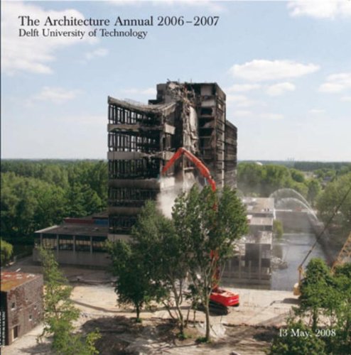 2006-2007: delft University of Technology (The Architecture Annual: Delft University of Technology) Social Sciences