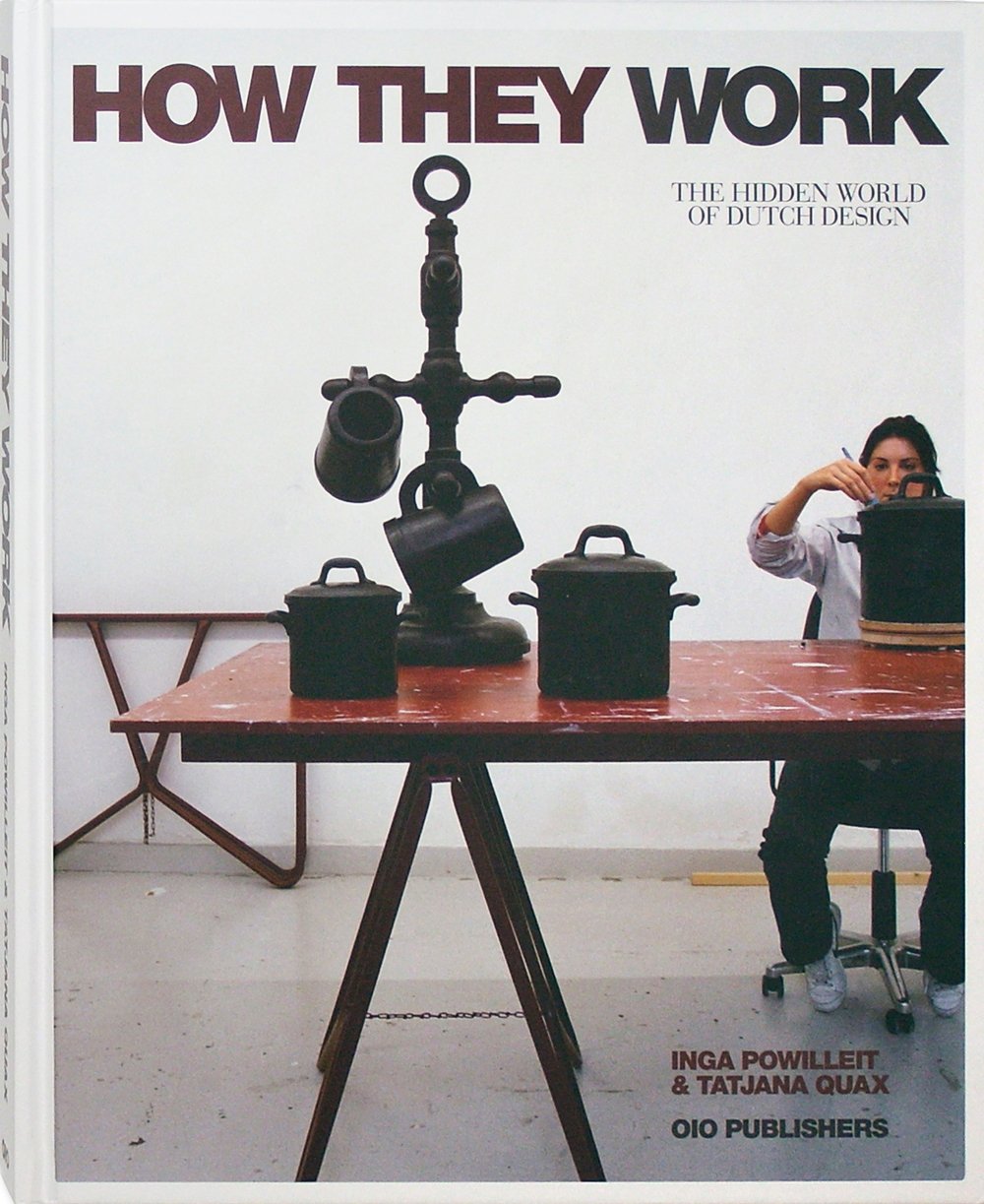 How They Work: The Hidden World of Dutch Design book