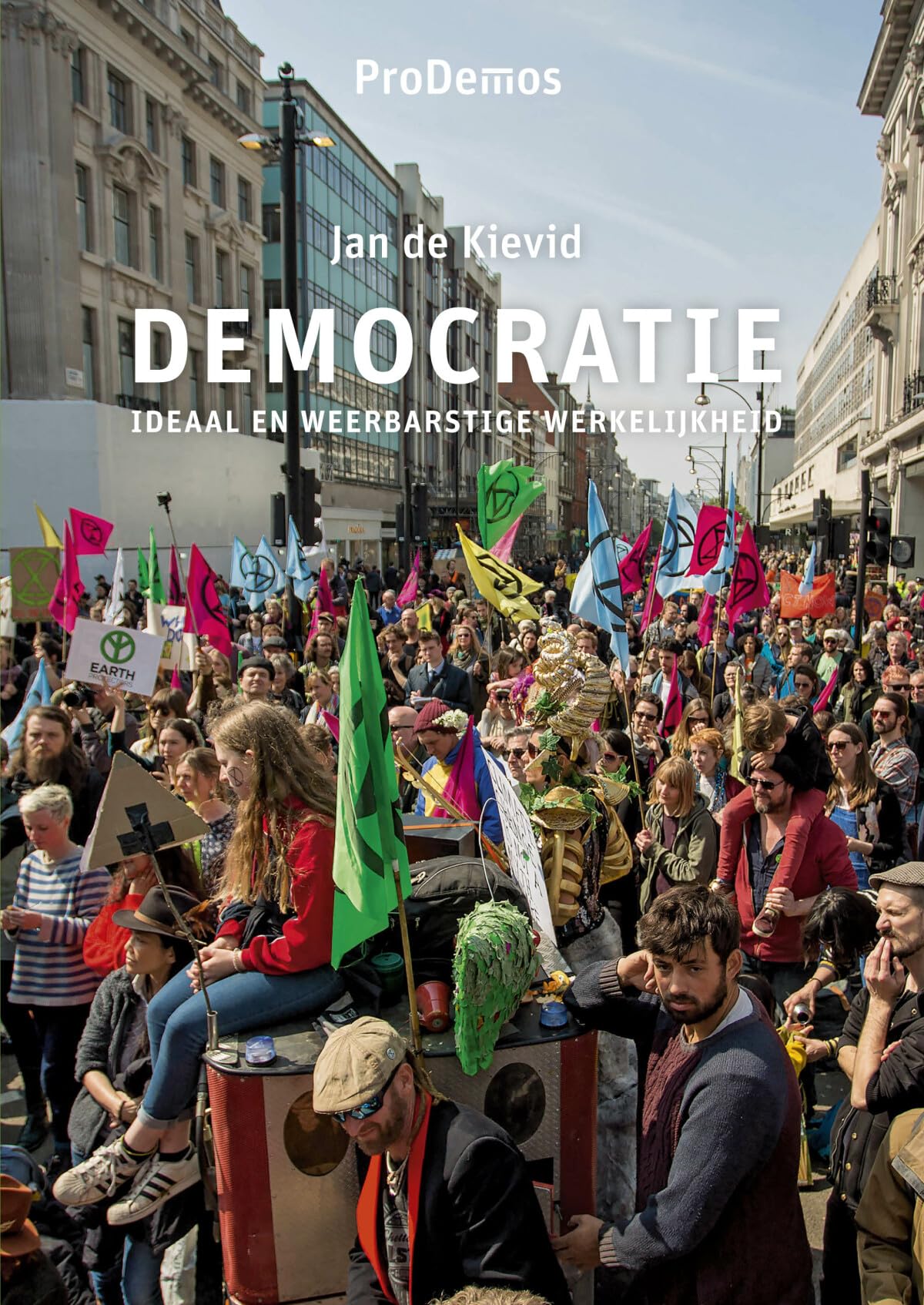 Democratie: ideaal en weerbarstige werkelijkheid book