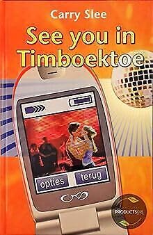 See you in Timboektoe (Timboektoe-serie, Band 1) Books