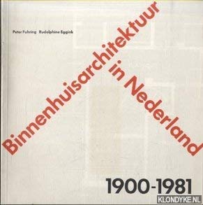 Binnenhuisarchitektuur in Nederland 1900-1981 book