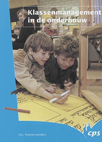 Klassemanagement in de onderbouw (Weer samen naar school) Non-fiction
