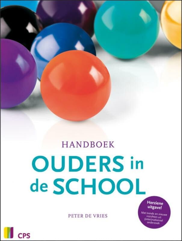 Handboek ouders in de school: voor scholen in het primair en voortgezet onderwijs, pabo's en lerarenopleidingen book