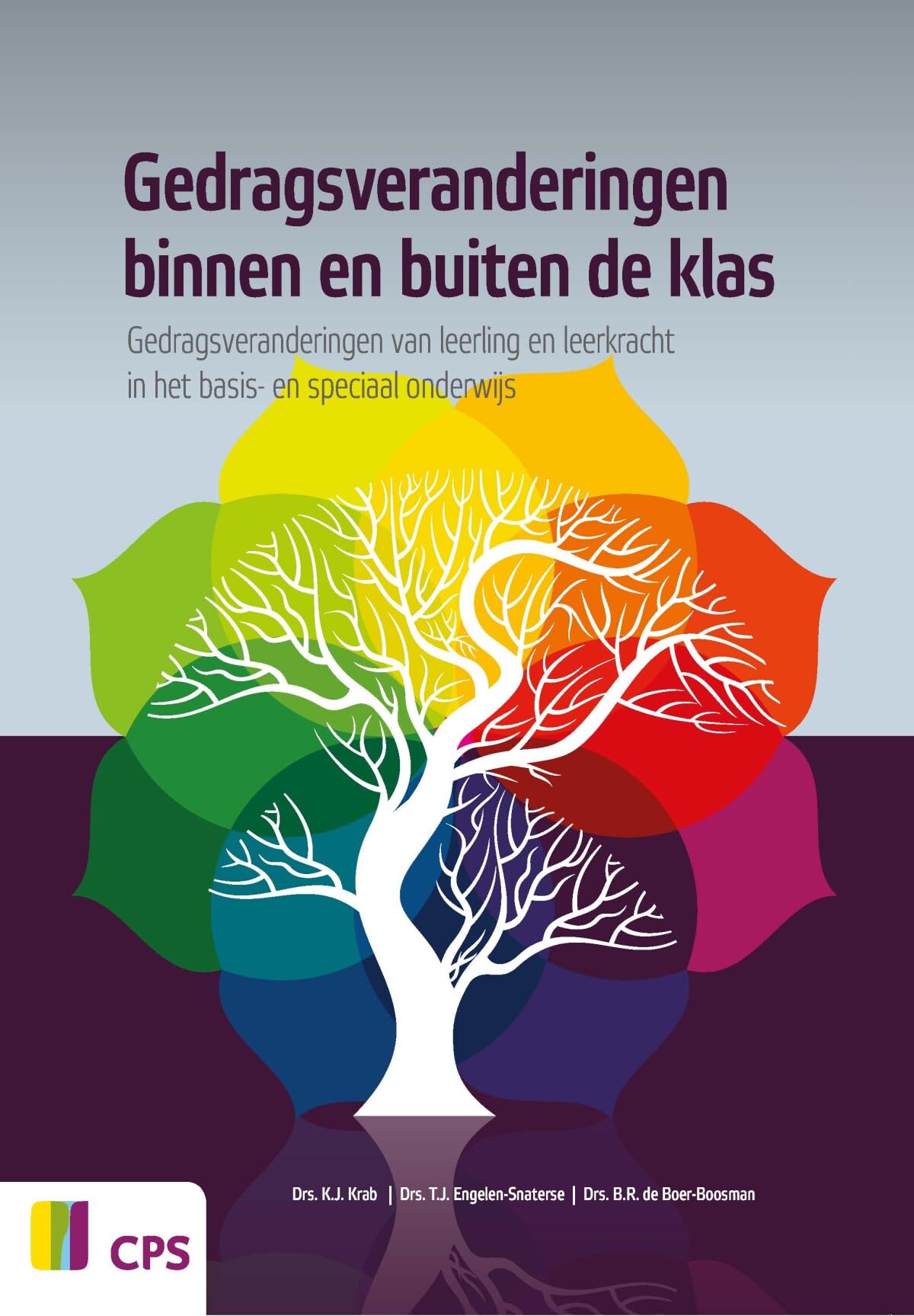 Gedragsverandering binnen en buiten de klas: gedragsverandering van leerling en leerkracht in het basis- en speciaal onderwijs book