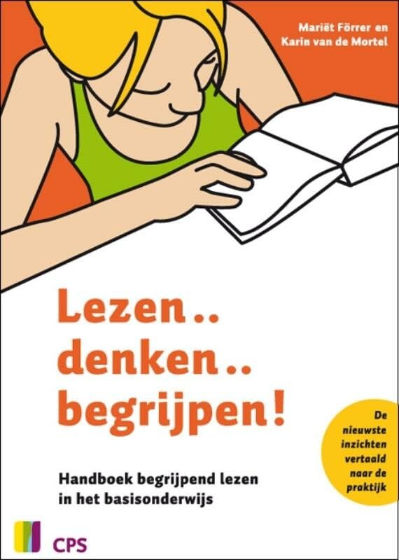 Lezen... denken... begrijpen!: handboek begrijpend lezen in het basisonderwijs book