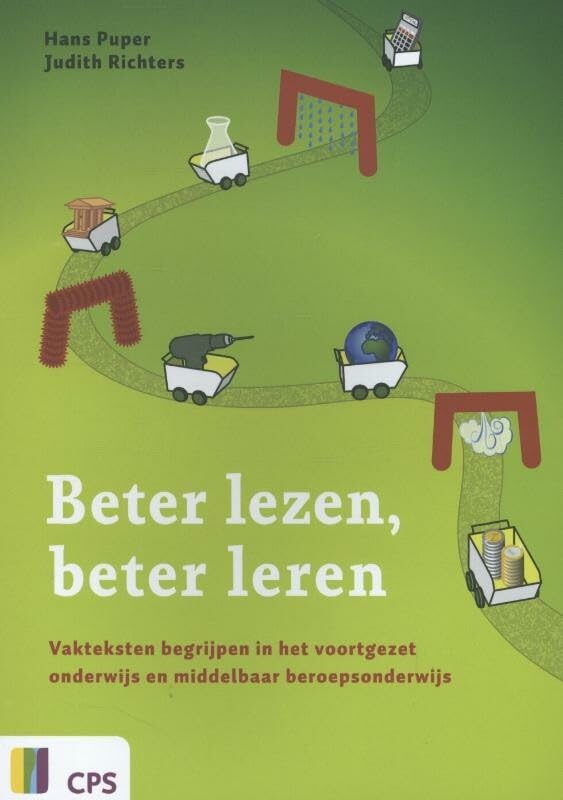 Beter lezen, beter leren: Vakteksten begrijpen in het voortgezet onderwijs en middelbaar beroepsonderwijs book