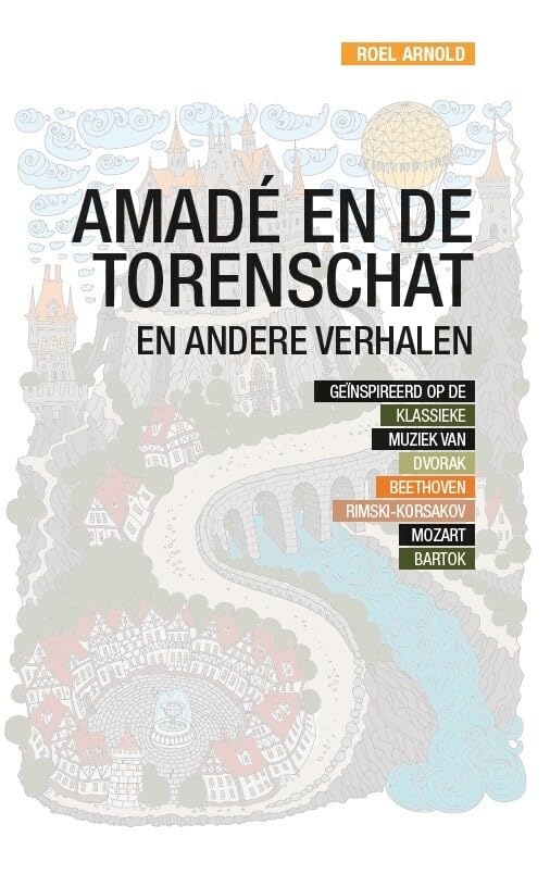 Amadé en de torenschat: en andere verhalen Non-fiction