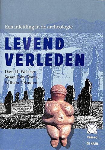Levend verleden: een inleiding in de archeologie Politics & History