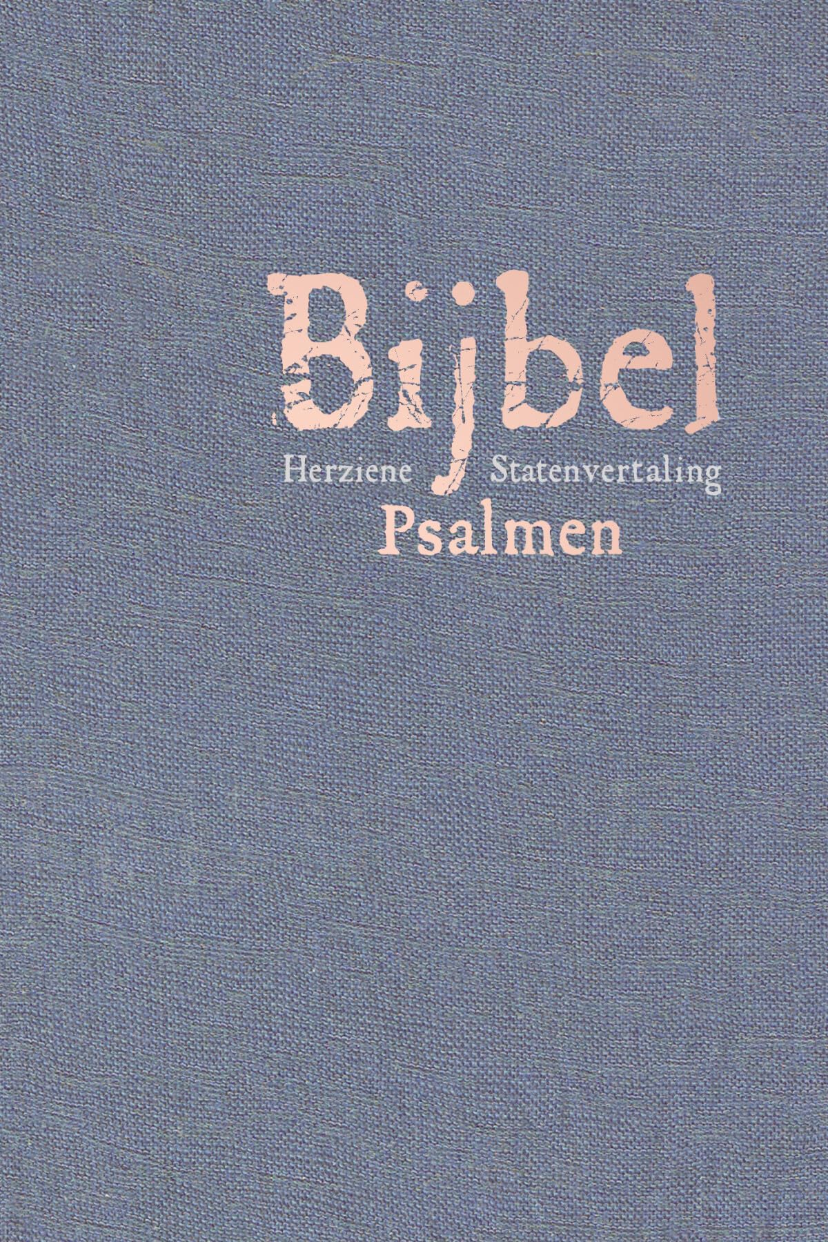 Bijbel met Psalmen schoolbijbel: Herziene Statenvertaling book