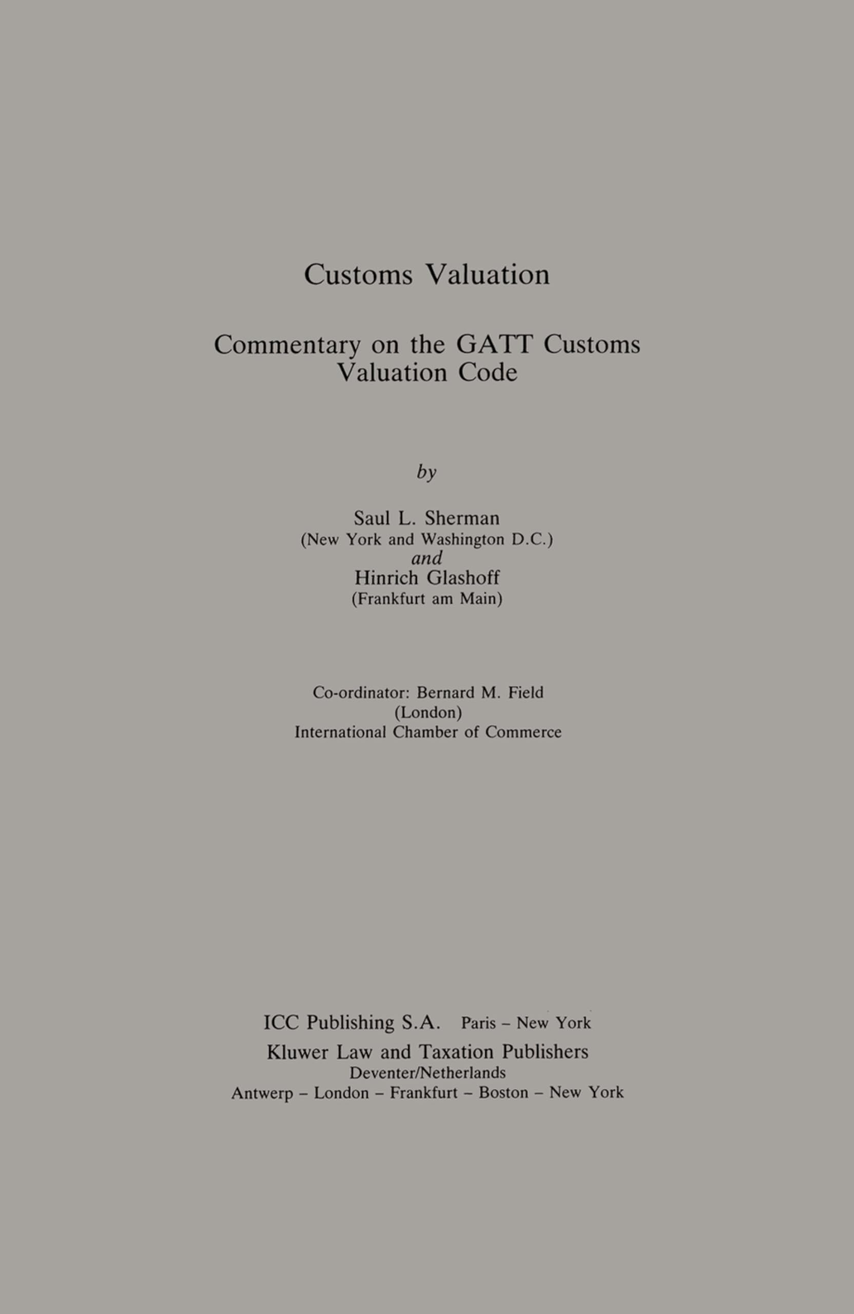 Product Image: Customs Valuation:A Commentary on the GATT Customs Valuation Code: Commentary on Gatt Customs Valuation Code