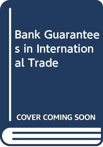 Bank Guarantees in International Trade Law
