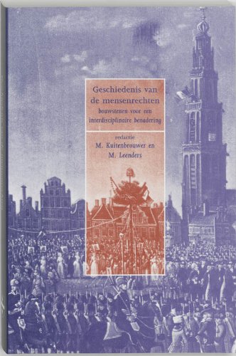 Geschiedenis van de mensenrechten: bouwstenen voor een interdisciplinaire benadering Politics & History