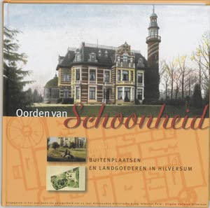 Oorden van schoonheid: buitenplaatsen en landgoederen in Hilversum Natural Sciences