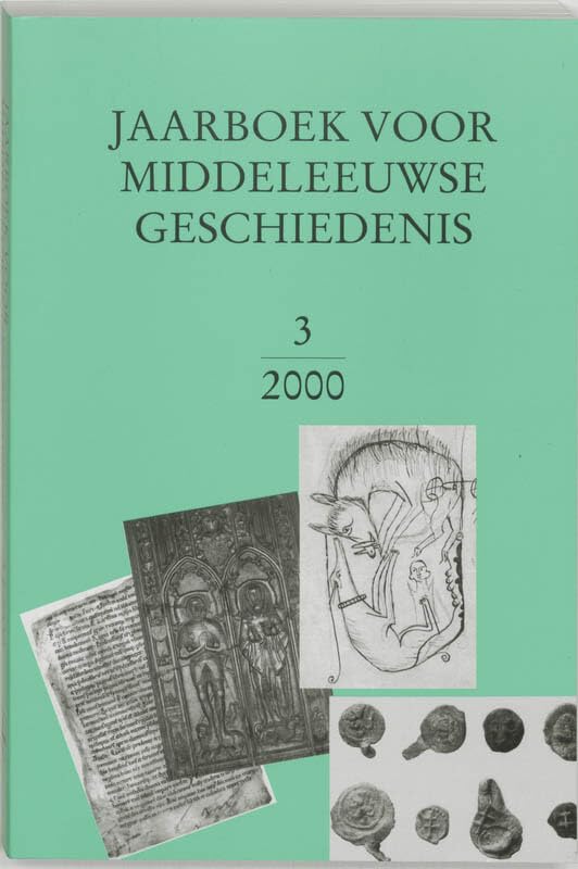 3 2000 (Jaarboek voor Middeleeuwse Geschiedenis) Politics & History