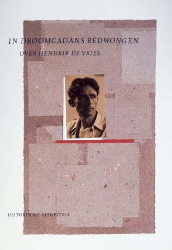 In droomcadans bedwongen: over Hendrik de Vries book