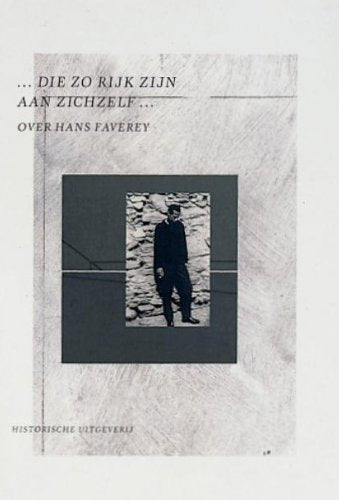 Over Hans Faverey 5 (Over Hans Faverey: die zo rijk zijn aan zichzelf) Books