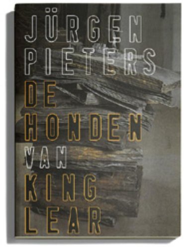 De honden van King Lear: beschouwingen over hedendaags theater book