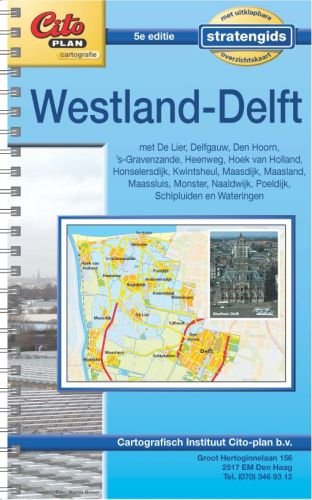 Stratengids Westland/Delft: met De Lier, Den Hoorn, 's-Gravenzande, Heenweg, Hoek van Holland, Honselersdijk, Kwintsheul, Maasdijk, Maasland, ... Schipluiden en Wateringen (Citoplan) Leisure, Home & Garden