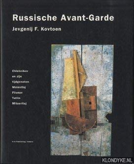 Russische Avant-Garde : Chlebnikow en zijn tijdgenoten Malevitsj, Filonov, Tatlin, Mitoeritsj Books