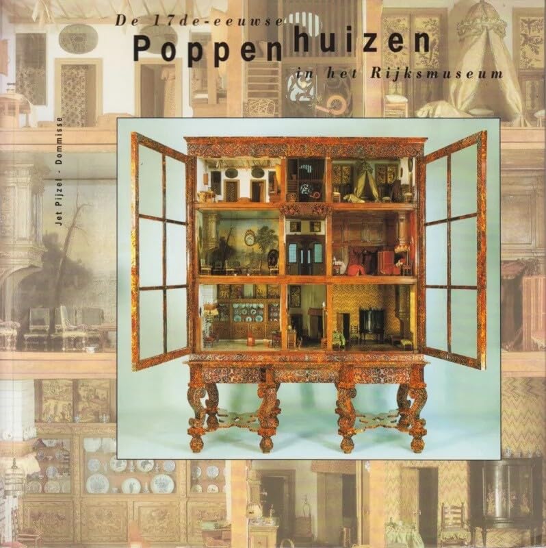 De 17de-eeuwse poppenhuizen in het Rijksmuseum book