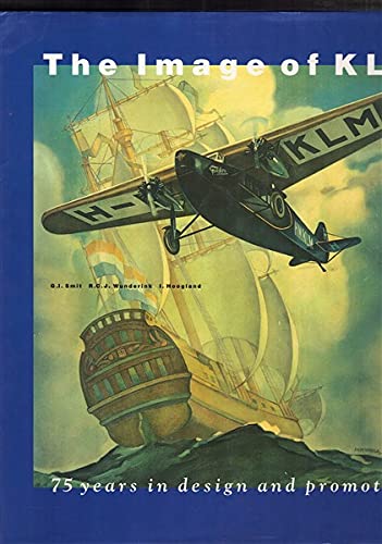 THE IMAGE OF KLM - 75 YEARS IN DESIGN AND PROMOTIO Books