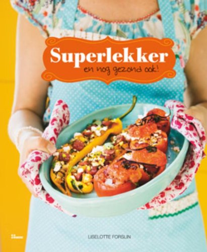 Superlekker: en nog gezond ook! book