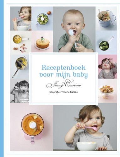 Receptenboek voor mijn baby Leisure, Home & Garden