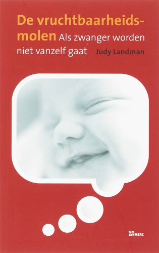 De vruchtbaarheidsmolen: als zwanger worden niet vanzelf gaat Parents & Children
