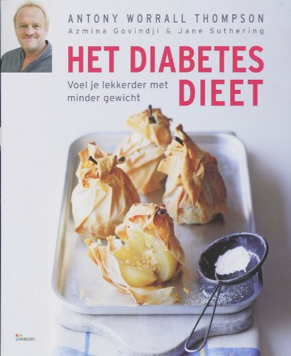 Het diabetes dieet: voel je lekkerder met minder gewicht Leisure, Home & Garden