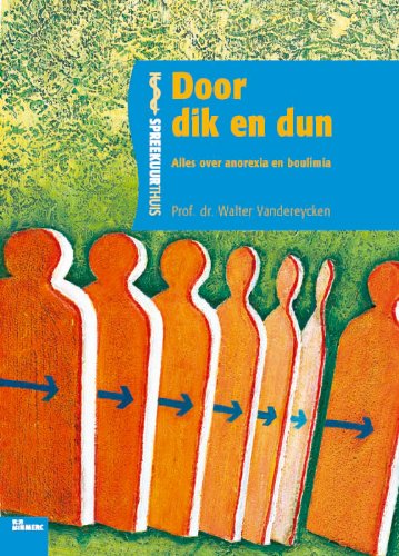 Door dik en dun: alles over anorexia en boulimia book