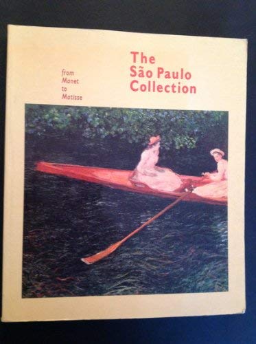 The São Paulo collection: from Manet to Matisse book