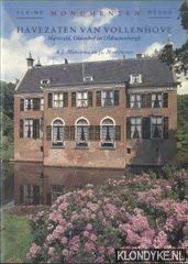 Havezaten van Vollenhove: Marxveld, Oldenhof en Oldruitenborgh (Kleine monumenten reeks) Books