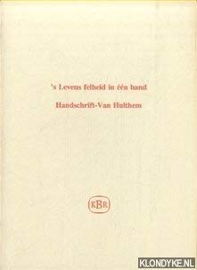 's levens felheid in een band. Handschrift-Van Hulthem Books